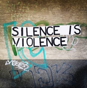 Silence is Violence